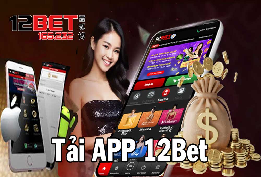 Cách Cài Và Tải App 12Bet Lite Trên Android, IOS Dành Cho Người Mới 2 Các bước thực hiện tải App 12Bet dễ hiểu
